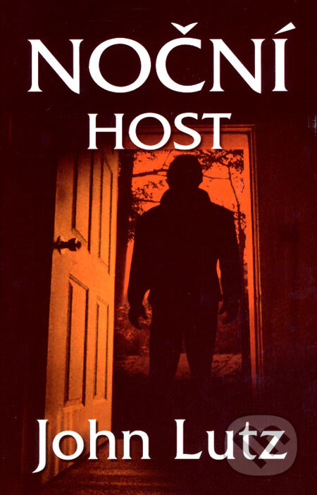 Kniha: Noční host (John Lutz). Domino, 2007 Kniha: Noční host (John Lutz). Domino, 2007