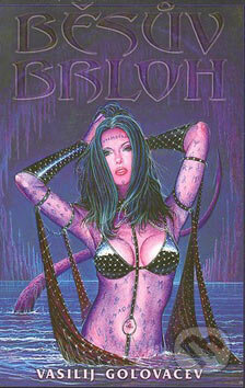 Kniha: Běsův brloh (Vasilij Golovačev). Triton, 2007 Kniha: Běsův brloh (Vasilij Golovačev). Triton, 2007