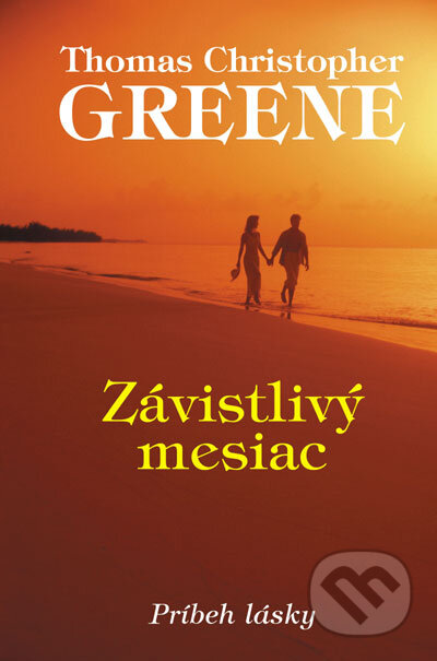 Kniha: Závistlivý mesiac (Thomas Christopher Greene). Slovenský spisovateľ, 2007 Kniha: Závistlivý mesiac (Thomas Christopher Greene). Slovenský spisovateľ, 2007