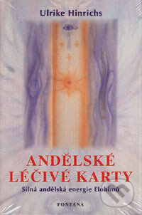 Kniha: Andělské léčivé karty (Ulrike Hinrichs). Fontána, 2007 Kniha: Andělské léčivé karty (Ulrike Hinrichs). Fontána, 2007