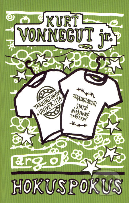 Kniha: Hokuspokus (Kurt Vonnegut jr.). Argo, 2007 Kniha: Hokuspokus (Kurt Vonnegut jr.). Argo, 2007