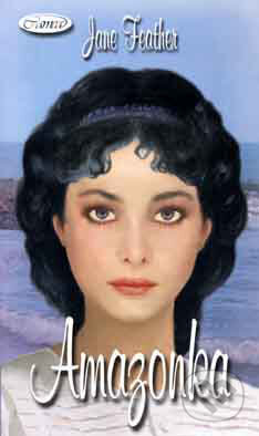 Kniha: Amazonka (Jane Feather). Wist Kniha: Amazonka (Jane Feather). Wist
