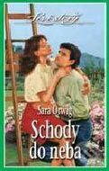 Kniha: Schody do neba (Sara Orwig). Wist, 2002 Kniha: Schody do neba (Sara Orwig). Wist, 2002