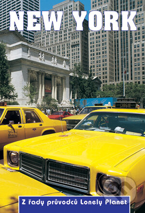 Kniha: New York (Beth Greenfield a Robert Reid). Svojtka&Co., 2005 Kniha: New York (Beth Greenfield a Robert Reid). Svojtka&Co., 2005