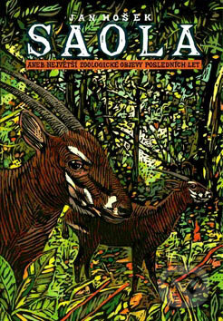 Kniha: Saola (Jan Hošek). Scientia, 2007 Kniha: Saola (Jan Hošek). Scientia, 2007