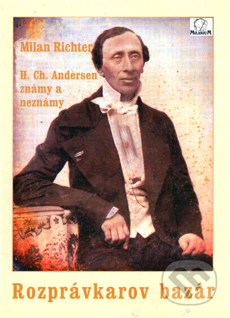 Kniha: Rozprávkarov bazár (Milan Richter). MilaniuM, 2007 Kniha: Rozprávkarov bazár (Milan Richter). MilaniuM, 2007