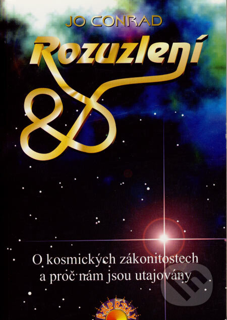 Kniha: Rozuzlení (Jo Conrad). Paprsky, 2004 Kniha: Rozuzlení (Jo Conrad). Paprsky, 2004