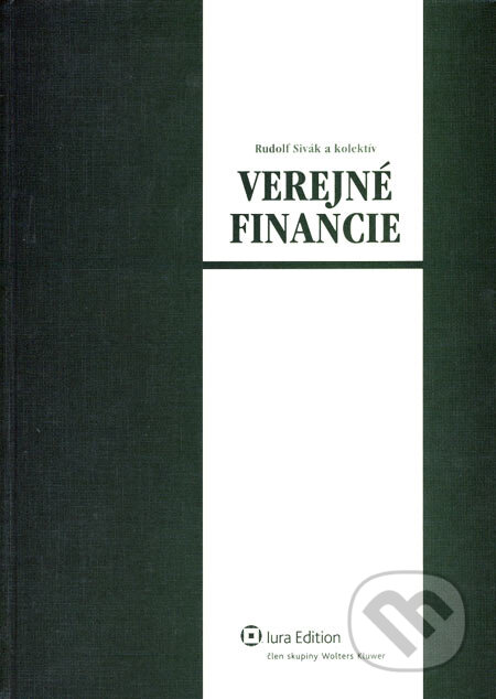 Kniha: Verejné financie (Rudolf Sivák a kolektiv). Wolters Kluwer (Iura Edition), 2007 Kniha: Verejné financie (Rudolf Sivák a kolektiv). Wolters Kluwer (Iura Edition), 2007