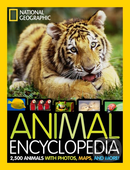 Kniha: Animal Encyclopedia (Lucy Spelman). National Geographic Kids, 2012 Kniha: Animal Encyclopedia (Lucy Spelman). National Geographic Kids, 2012