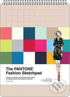 Pantone Fashion Sketchpad - Alex Beckerman, Chronicle Books, 2013