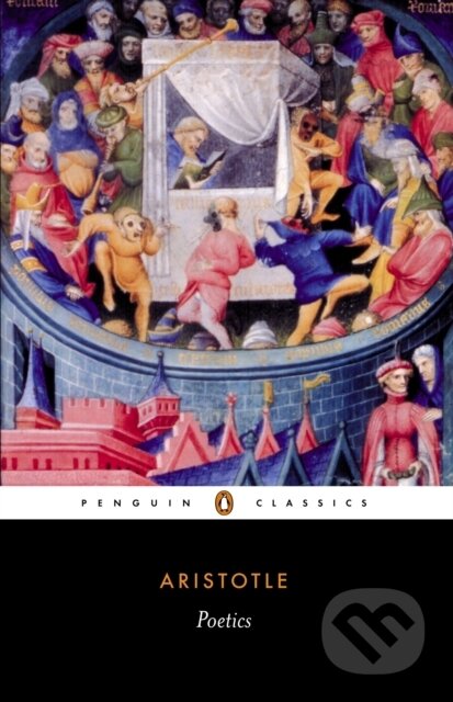 Kniha: Poetics (Aristotle). Penguin Books, 1996 Kniha: Poetics (Aristotle). Penguin Books, 1996