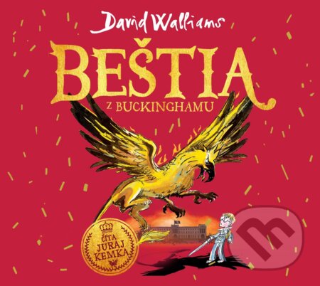 Audiokniha: Beštia z Buckinghamu (David Walliams). Slovart, Wisteria Books, 2026 Audiokniha: Beštia z Buckinghamu (David Walliams). Slovart, Wisteria Books, 2026