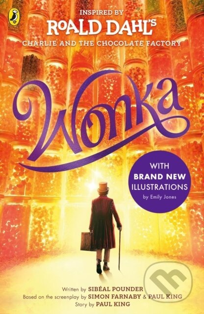 Kniha: Wonka (Roald Dahl, Sibéal Pounder, Paul King a Simon Farnaby). Puffin Books, 2026 Kniha: Wonka (Roald Dahl, Sibéal Pounder, Paul King a Simon Farnaby). Puffin Books, 2026