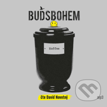 Audiokniha: BUĎSBOHEM! (Hoffee). Tebenas, 2026 Audiokniha: BUĎSBOHEM! (Hoffee). Tebenas, 2026