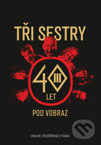 Kniha: Tři sestry - 40 let pod vobraz (Jan Hlaváč a Tři sestry). Daranus, 2026 Kniha: Tři sestry - 40 let pod vobraz (Jan Hlaváč a Tři sestry). Daranus, 2026