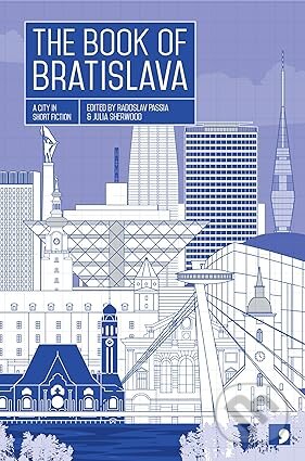 Kniha: The Book of Bratislava (Comma). Comma, 2026 Kniha: The Book of Bratislava (Comma). Comma, 2026