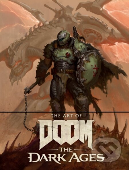 Kniha: The Art of DOOM: The Dark Ages (Bethesda Softworks). , 2025 Kniha: The Art of DOOM: The Dark Ages (Bethesda Softworks). , 2025