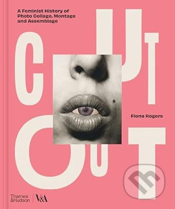 Kniha: Cut Out (Fiona Rogers). Thames & Hudson, 2026 Kniha: Cut Out (Fiona Rogers). Thames & Hudson, 2026