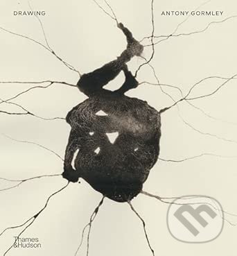 Kniha: Drawing: Antony Gormley (Antony Gormley). Thames & Hudson, 2026 Kniha: Drawing: Antony Gormley (Antony Gormley). Thames & Hudson, 2026