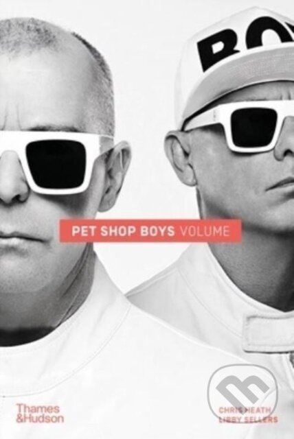 Kniha: Pet Shop Boys Volume (Chris Heath). Thames & Hudson, 2026 Kniha: Pet Shop Boys Volume (Chris Heath). Thames & Hudson, 2026