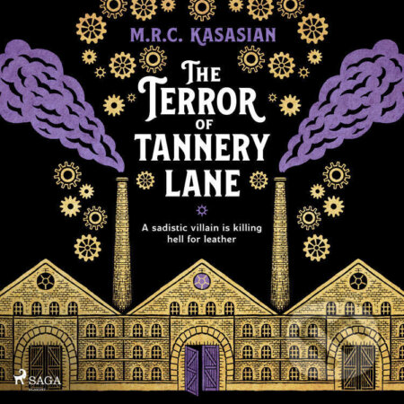 Audiokniha: The Terror of Tannery Lane (EN) (M.R.C. Kasasian). Saga Egmont, 2026 Audiokniha: The Terror of Tannery Lane (EN) (M.R.C. Kasasian). Saga Egmont, 2026