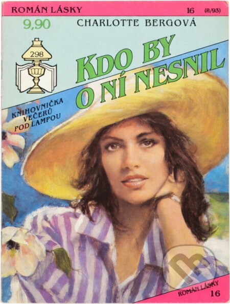 Kniha: Kdo by o ní nesnil (Charlotte Berg). Ivo Železný, 1993 Kniha: Kdo by o ní nesnil (Charlotte Berg). Ivo Železný, 1993
