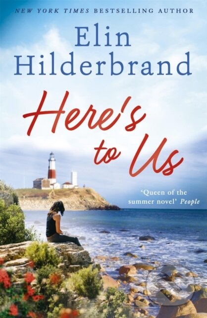 Kniha: Here's to Us (Elin Hilderbrand). Hodder Paperback, 2017 Kniha: Here's to Us (Elin Hilderbrand). Hodder Paperback, 2017