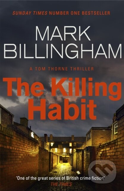 Kniha: The Killing Habit (Mark Billingham). Sphere, 2019 Kniha: The Killing Habit (Mark Billingham). Sphere, 2019