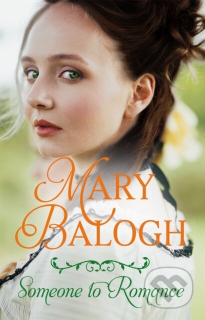 Kniha: Someone to Romance (Mary Balogh). Piatkus, 2020 Kniha: Someone to Romance (Mary Balogh). Piatkus, 2020
