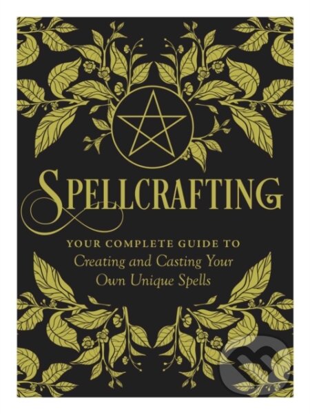 Kniha: Spellcrafting (Arin Murphy-Hiscock). Adams Media, 2020 Kniha: Spellcrafting (Arin Murphy-Hiscock). Adams Media, 2020