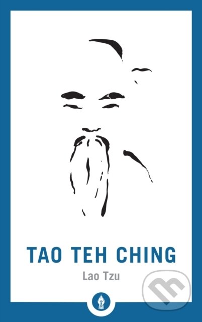 Kniha: Tao Teh Ching (Lao Tzu). , 2017 Kniha: Tao Teh Ching (Lao Tzu). , 2017