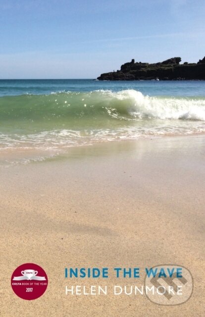 Kniha: Inside the Wave (Helen Dunmore). Bloodaxe Books, 2017 Kniha: Inside the Wave (Helen Dunmore). Bloodaxe Books, 2017