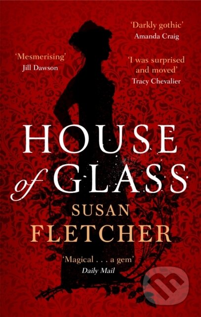 Kniha: House of Glass (Susan Fletcher). Virago, 2019 Kniha: House of Glass (Susan Fletcher). Virago, 2019