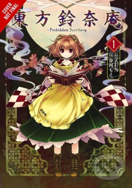 Kniha: Forbidden Scrollery, Vol. 1 (Alethea Nibley, ZUN ZUN, Moe Harukawa, Athena Nibley a Alexis Eckerman). Yen Press, 2017 Kniha: Forbidden Scrollery, Vol. 1 (Alethea Nibley, ZUN ZUN, Moe Harukawa, Athena Nibley a Alexis Eckerman). Yen Press, 2017
