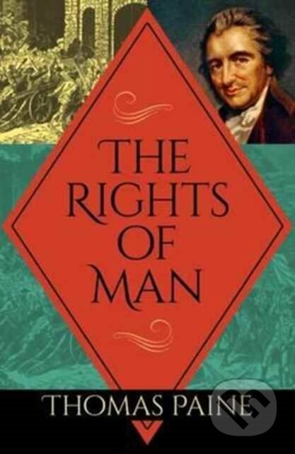 Kniha: The Rights of Man (Thomas Paine). Arcturus, 2017 Kniha: The Rights of Man (Thomas Paine). Arcturus, 2017