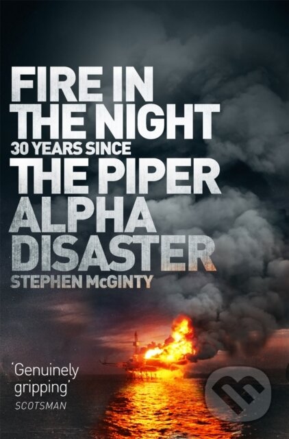 Kniha: Fire in the Night (Stephen Mcginty). Pan Books, 2018 Kniha: Fire in the Night (Stephen Mcginty). Pan Books, 2018