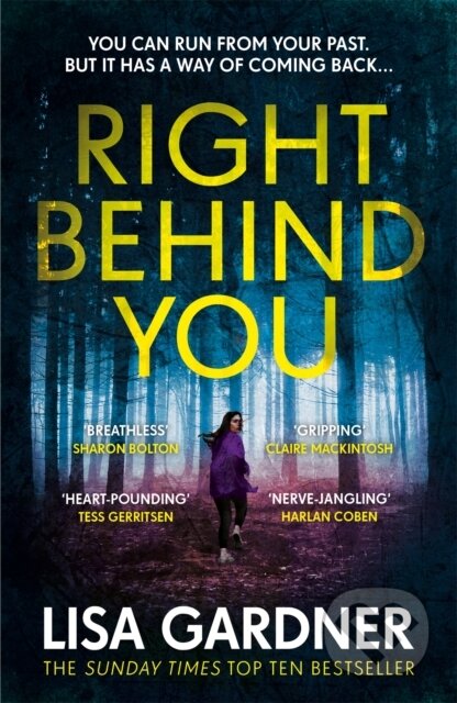 Kniha: Right Behind You (Lisa Gardner). Headline Book, 2017 Kniha: Right Behind You (Lisa Gardner). Headline Book, 2017