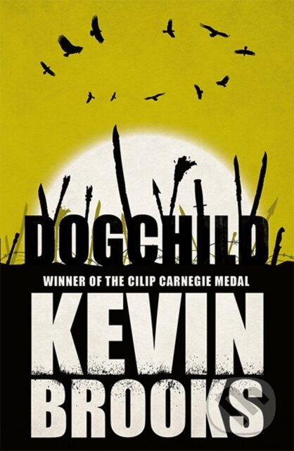 Kniha: Dogchild (Kevin Brooks). Electric Monkey, 2018 Kniha: Dogchild (Kevin Brooks). Electric Monkey, 2018