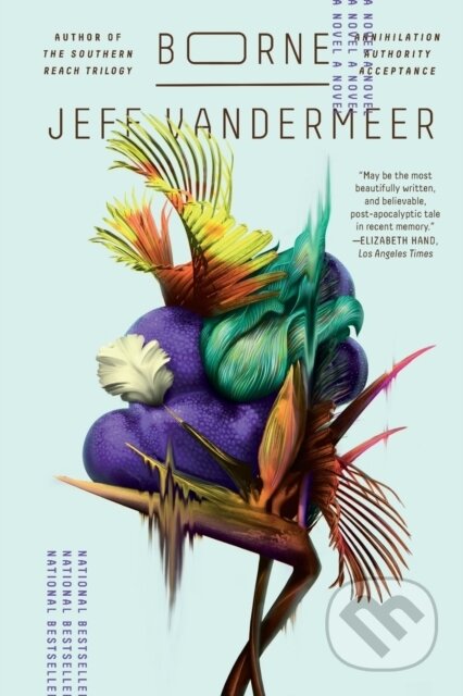 Kniha: Borne (Jeff Vandermeer). MCD, 2018 Kniha: Borne (Jeff Vandermeer). MCD, 2018