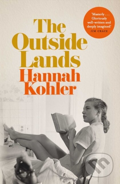 Kniha: The Outside Lands (Hannah Kohler). Picador, 2017 Kniha: The Outside Lands (Hannah Kohler). Picador, 2017