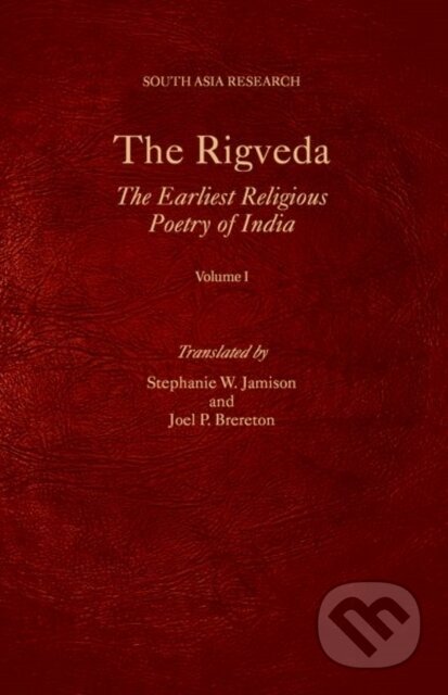 Kniha: The Rigveda: 3-Volume Set (Oxford University Press). Oxford University Press, 2017 Kniha: The Rigveda: 3-Volume Set (Oxford University Press). Oxford University Press, 2017
