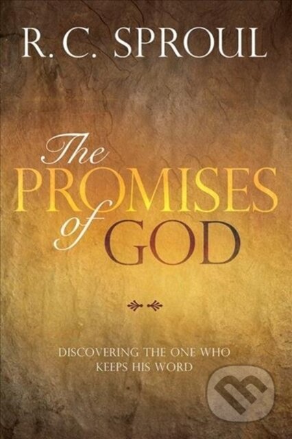 Kniha: Promises of God (R. C. Sproul). , 2018 Kniha: Promises of God (R. C. Sproul). , 2018