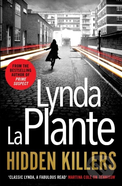 Kniha: Hidden Killers (Lynda La Plante). Simon & Schuster, 2017 Kniha: Hidden Killers (Lynda La Plante). Simon & Schuster, 2017