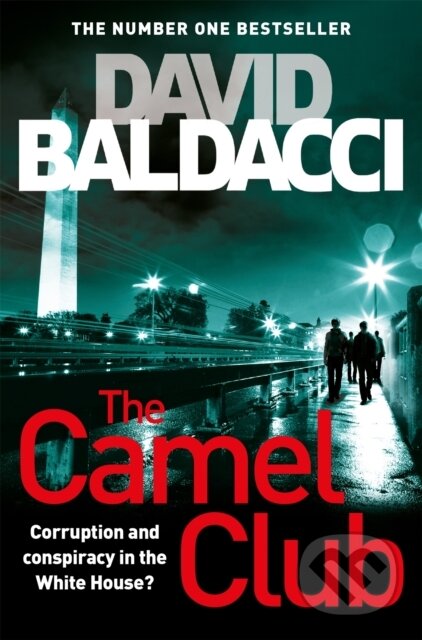Kniha: The Camel Club (David Baldacci). Pan Books, 2017 Kniha: The Camel Club (David Baldacci). Pan Books, 2017