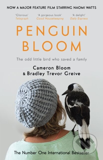 Kniha: Penguin Bloom (Bradley Trevor Greive a Cameron Bloom). Canongate Books, 2017 Kniha: Penguin Bloom (Bradley Trevor Greive a Cameron Bloom). Canongate Books, 2017