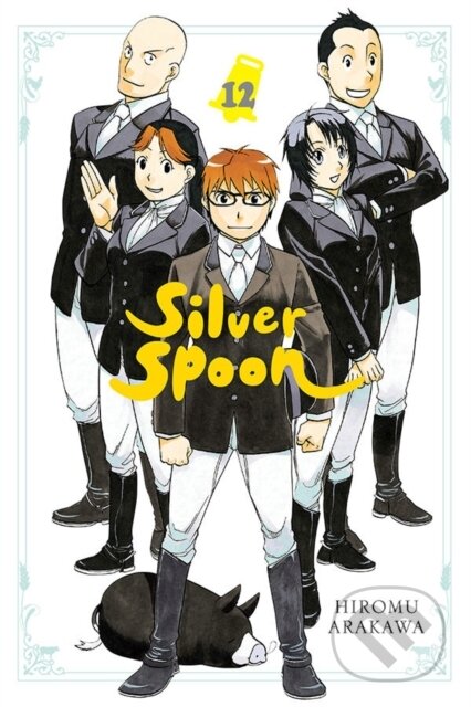 Kniha: Silver Spoon, Vol. 12 (Abigail Blackman, Hiromu Arakawa a Amanda Haley). Yen Press, 2019 Kniha: Silver Spoon, Vol. 12 (Abigail Blackman, Hiromu Arakawa a Amanda Haley). Yen Press, 2019