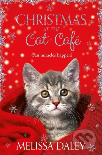 Kniha: Christmas at the Cat Cafe (Melissa Daley). Pan Books, 2017 Kniha: Christmas at the Cat Cafe (Melissa Daley). Pan Books, 2017