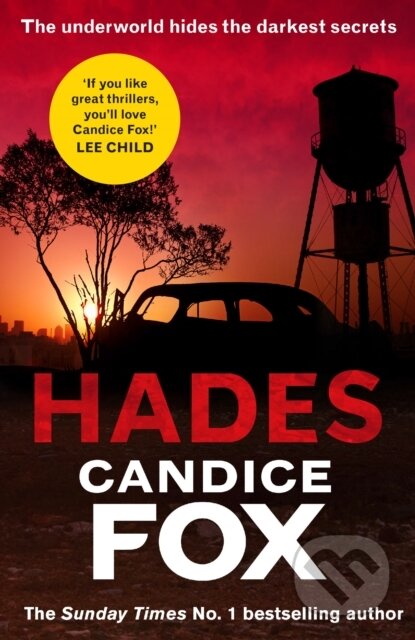 Kniha: Hades (Candice Fox). Arrow Books, 2017 Kniha: Hades (Candice Fox). Arrow Books, 2017