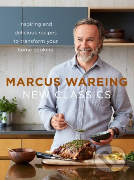 Kniha: New Classics (Marcus Wareing). HarperCollins, 2017 Kniha: New Classics (Marcus Wareing). HarperCollins, 2017