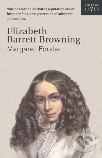 Kniha: Elizabeth Barrett Browning (Margaret Forster). Vintage, 2017 Kniha: Elizabeth Barrett Browning (Margaret Forster). Vintage, 2017